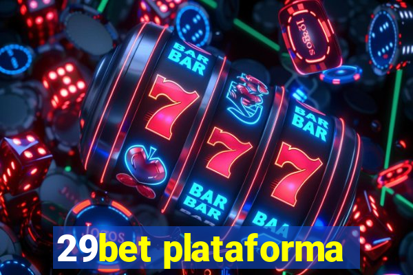 29bet plataforma